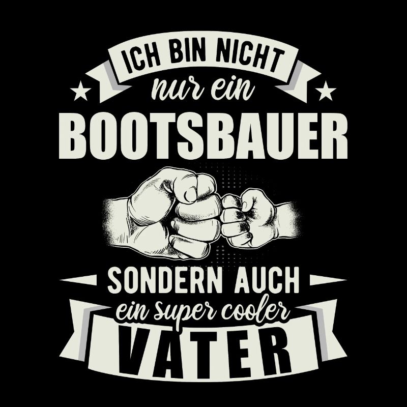 Bootsbauer Vater Papa Vatertag Schiffsbauer