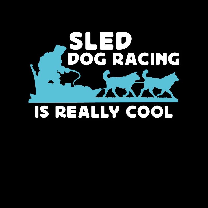 Sled dog racing is really cool