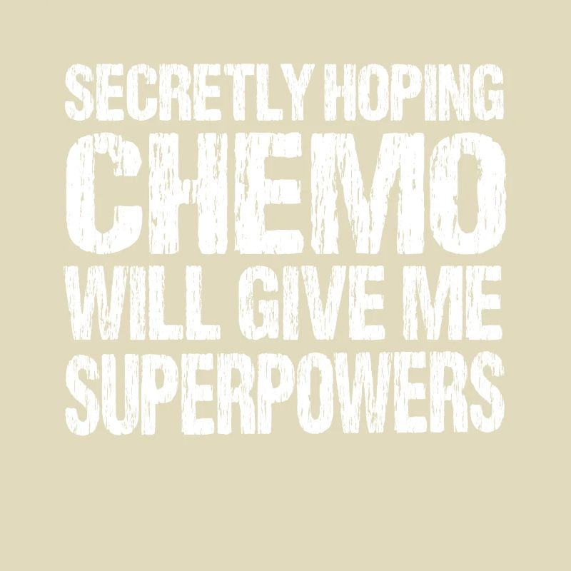 Heimlich Hofft Chemo Wird Mir Superkräfte Geben