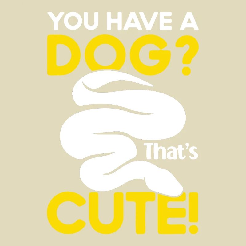 Banana Ball Python You have a dog? That's sweet