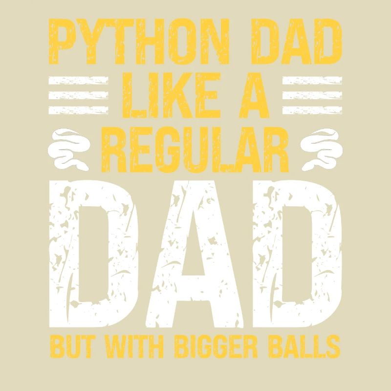 Banana Ball Python Dad Like A Regular Dad But