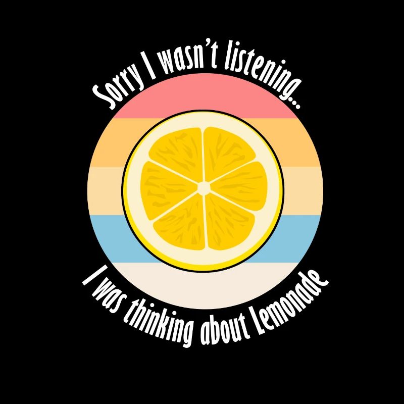 Citrus Fruit Lemon Ironic Quote Thinking About