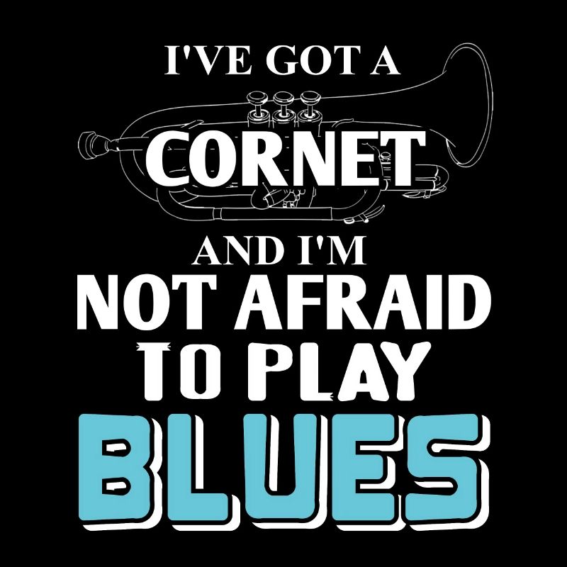 I've Got A Cornet & I'm Not Afraid To Play Blues