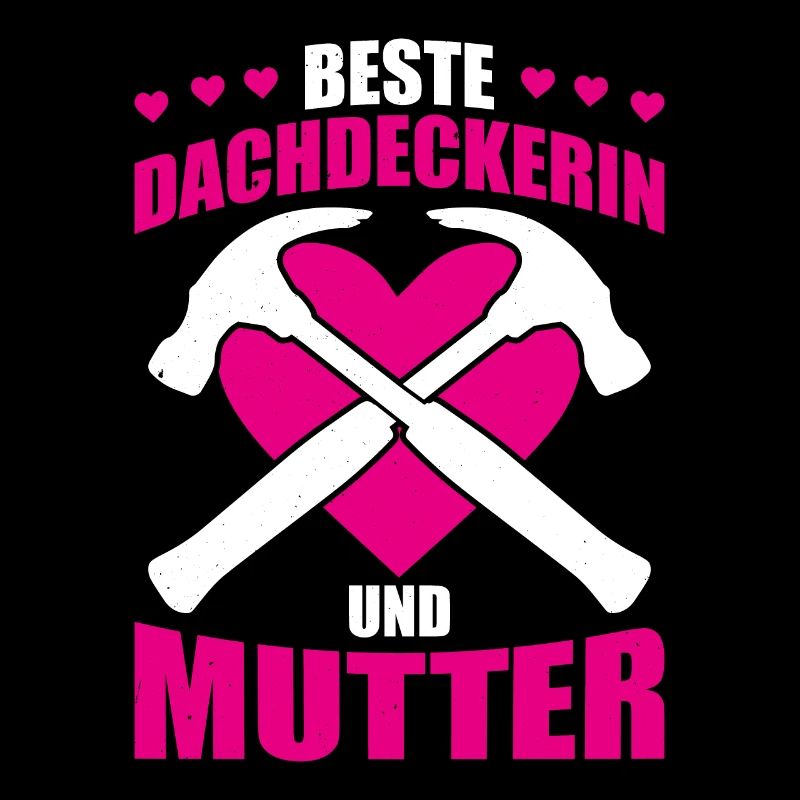 Beste Dachdeckerin Und Mutter Geschenk
