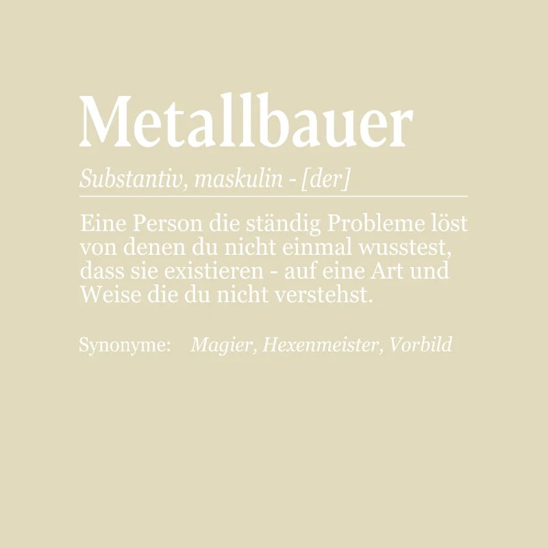 Metallbauer Definition