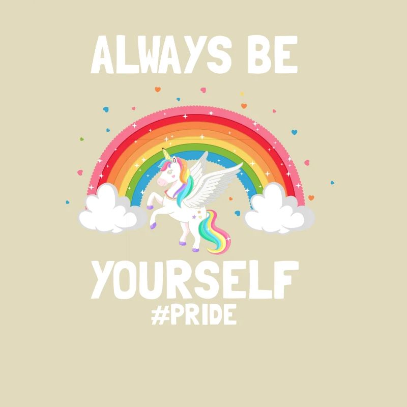 Always Be Yourself #PRIDE Awesome Pride Designs