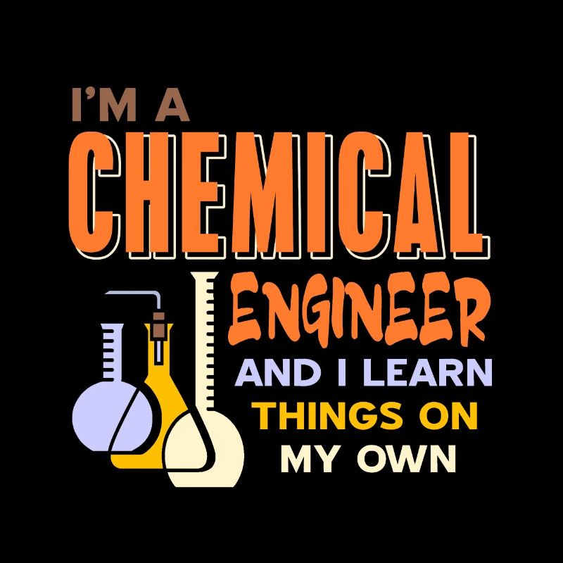 I'm A Chemical Engineer & I Learn Things My Own