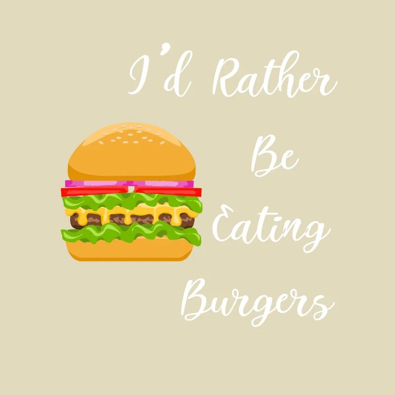 Plutôt manger un hamburger, dire ironique, manger