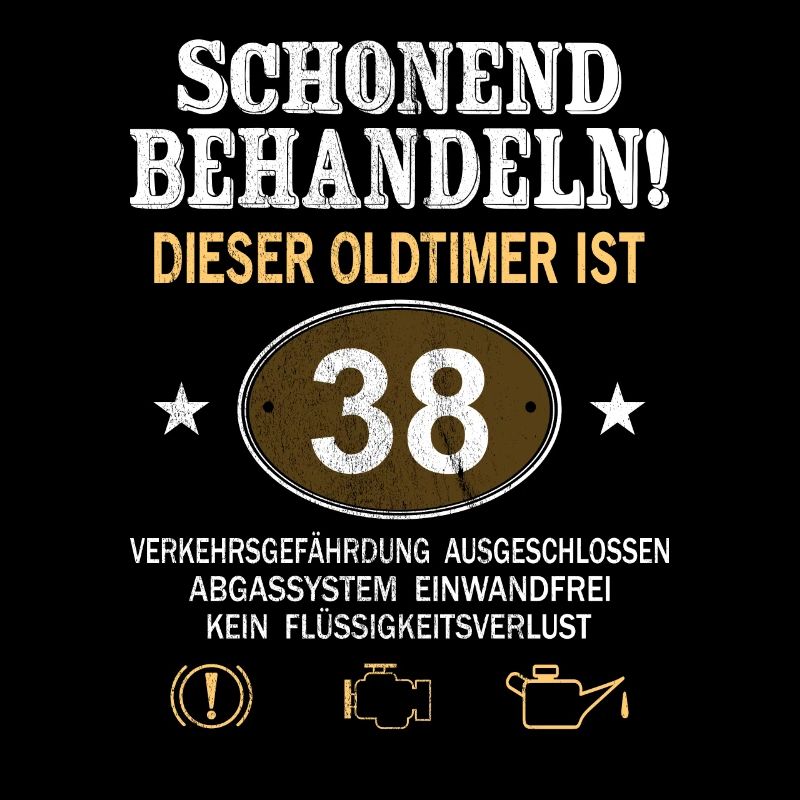 Schonend Behandeln Oldtimer Ist 38 Jahre 38.