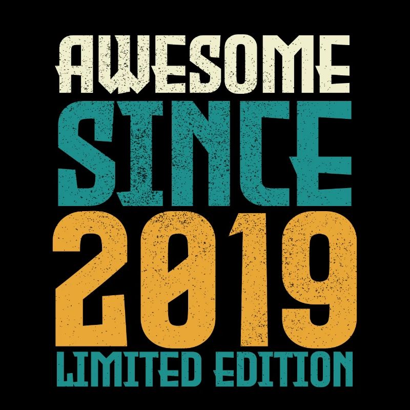 Awesome Since 2019 limited edition.