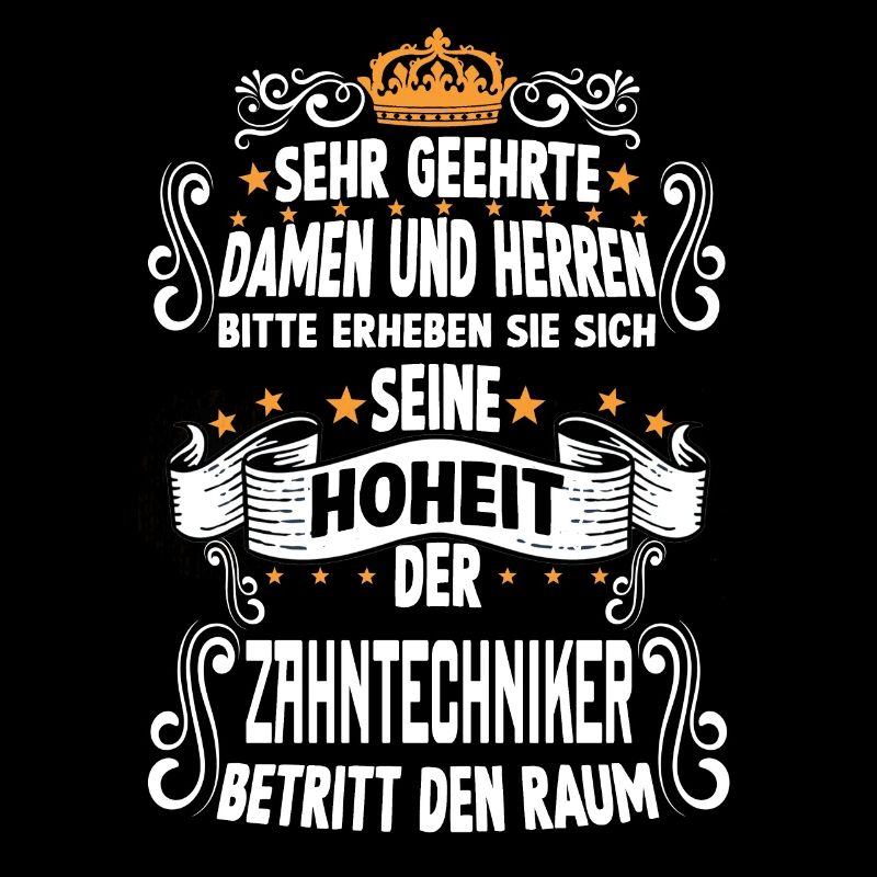Zahntechniker Spruch Handwerker Zahntechniker