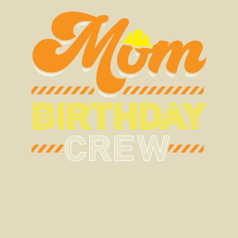 Mutter Geburtstag Crew Bauarbeiter Beruf