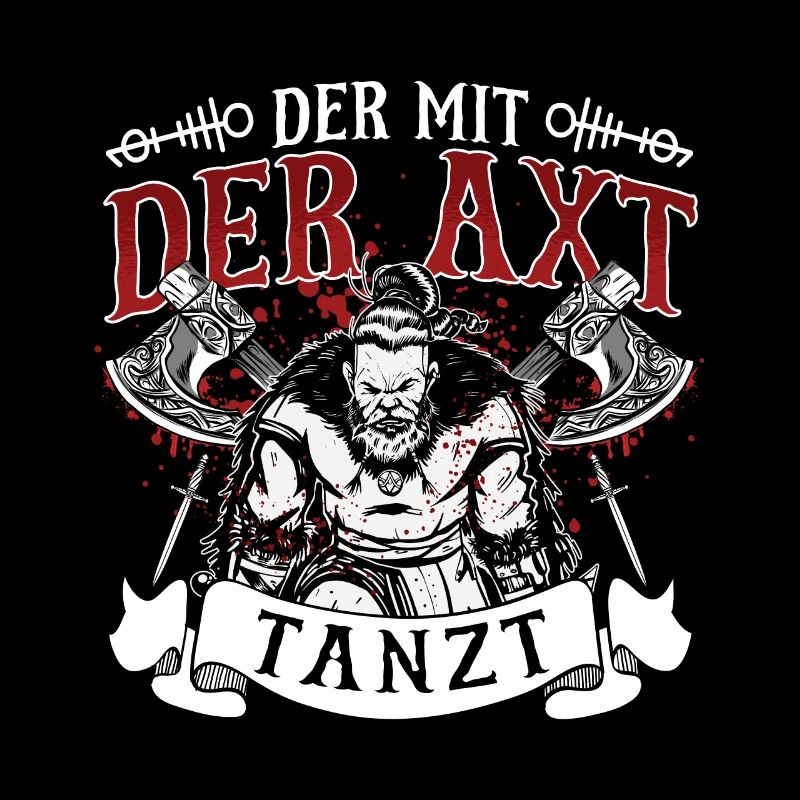 The one dancing with the axe Viking warrior