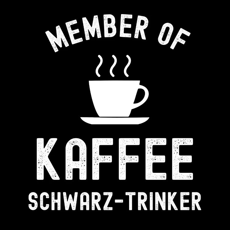 Mitglied bei den Kaffee Schwarz-Trinker