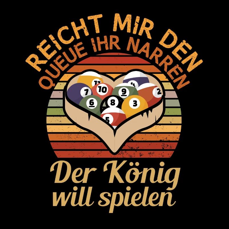 Reicht mir den Queue Der König Will Billard