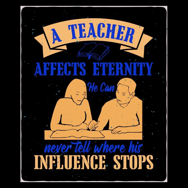 A Teacher Affects Eternity He Can Never Tell Where