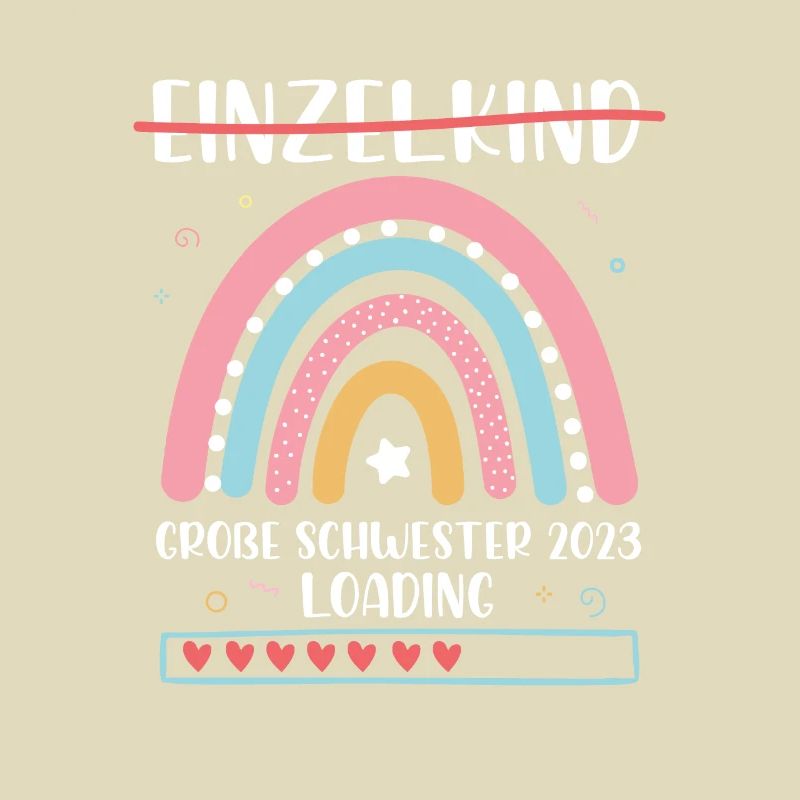 Große Schwester 2023 Loading Einzelkind Regenbogen