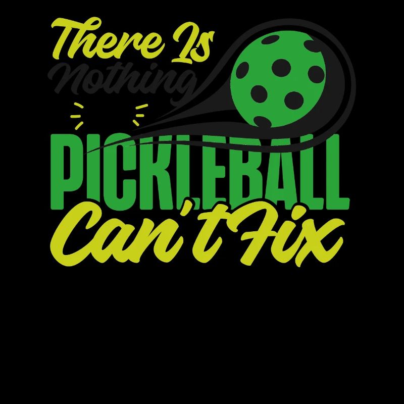 Pickleball There Is Nothing A