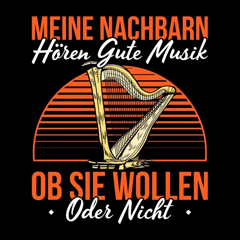 Meine Nachbarn Hören Gute Musik Ob Sie Wollen Oder
