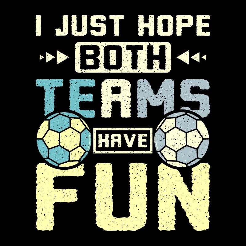 I just hope both teams have fun handball