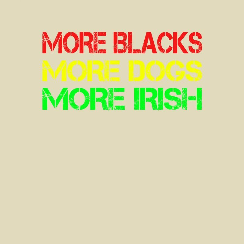 Plus de Noirs Plus d’Irlandais Plus de chiens