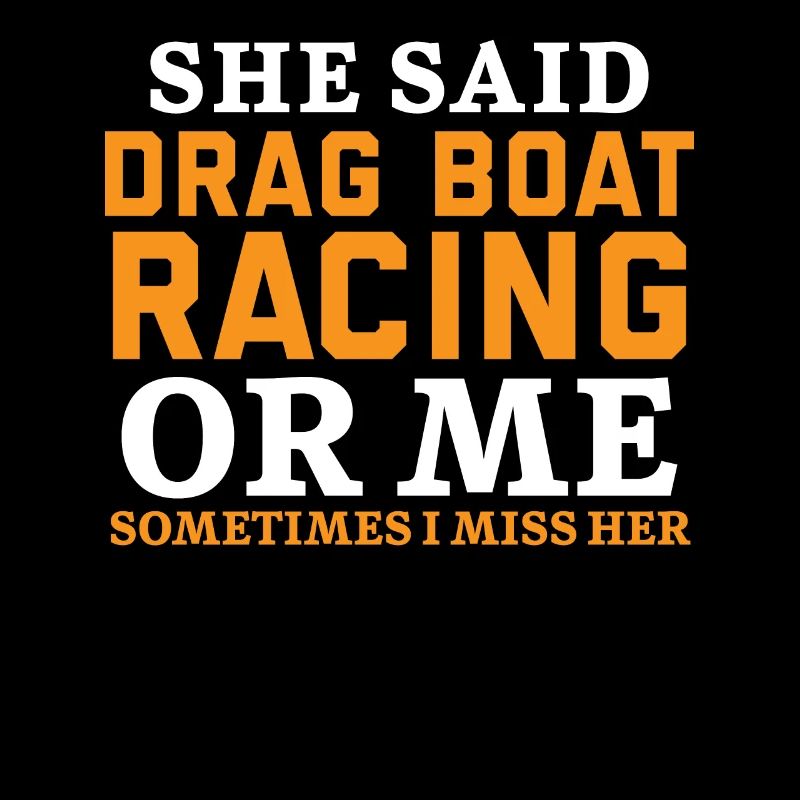 Course de bateaux de dragster ou moi Parfois, elle me manque