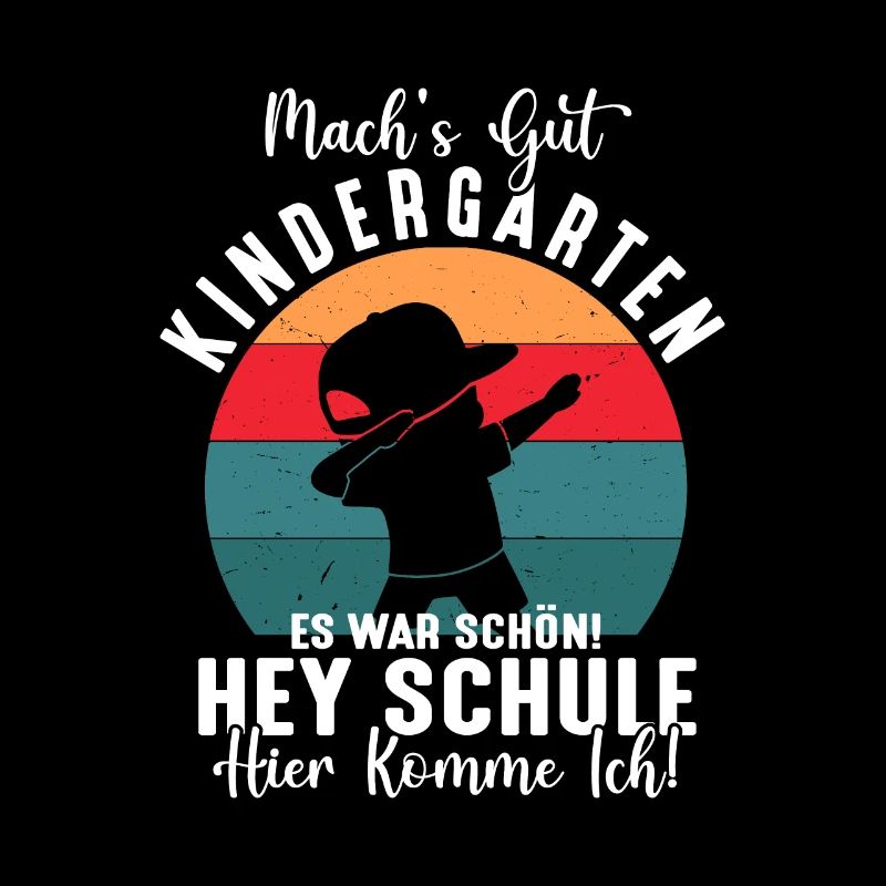 Machs gut Kindergarten Schule Ich Komme Dabbing