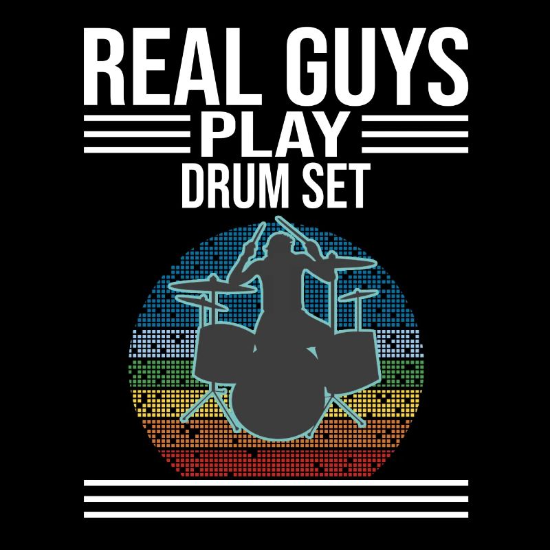Real Guys Play Drum Set Drummer