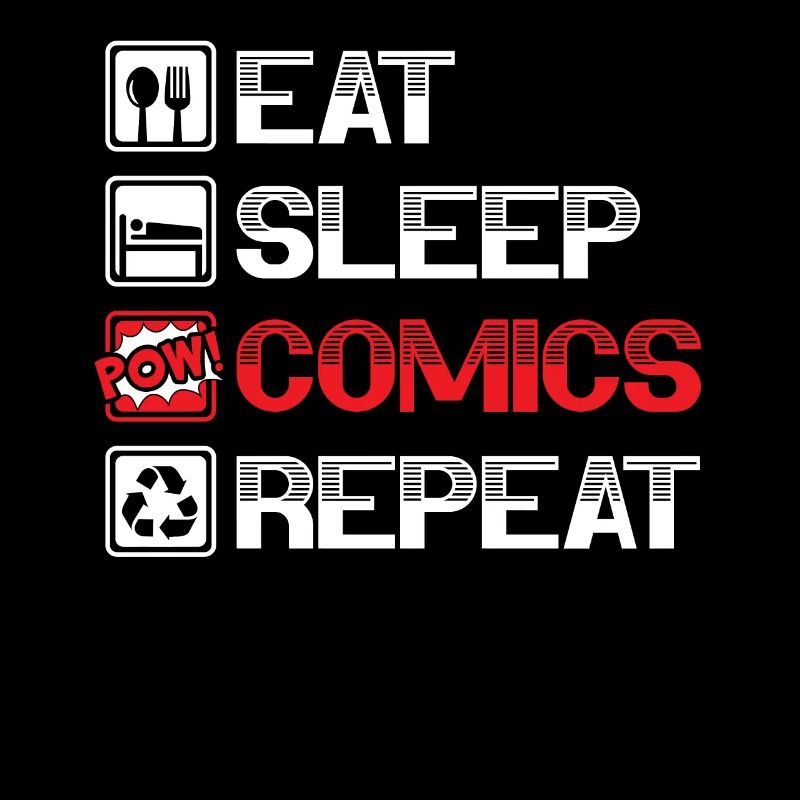 Eat Sleep Comics Repeat Fictional Characters