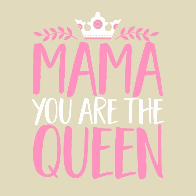 Muttertag Mama Queen Mama Mutter