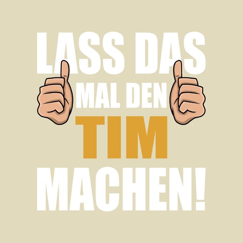 Let Tim do that