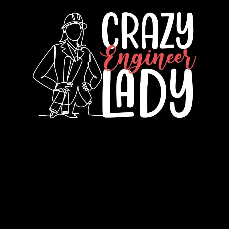 Crazy Engineer Lady Mechanical Engineering Humor