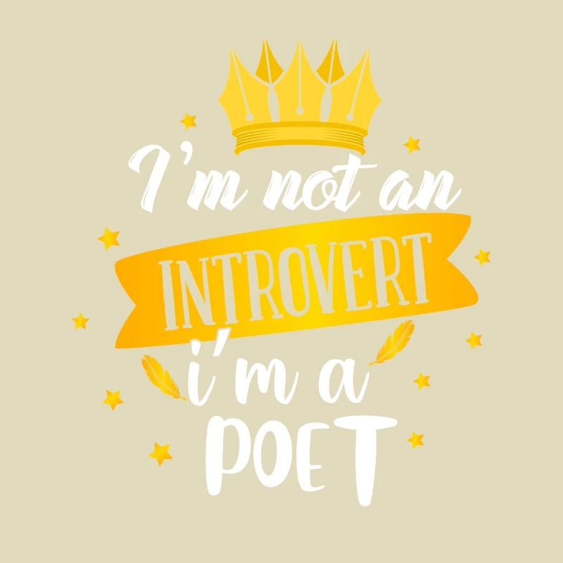 Ich bin kein Introvertierter, ich bin ein Dichter