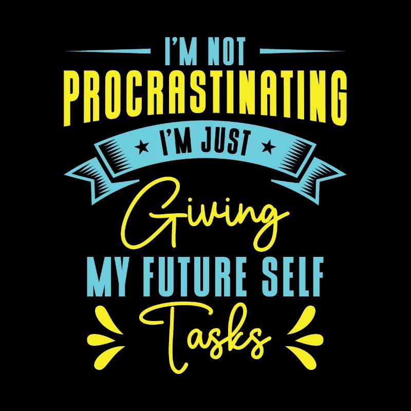 Procrastinating Tasks Procrastinator Delaying Work