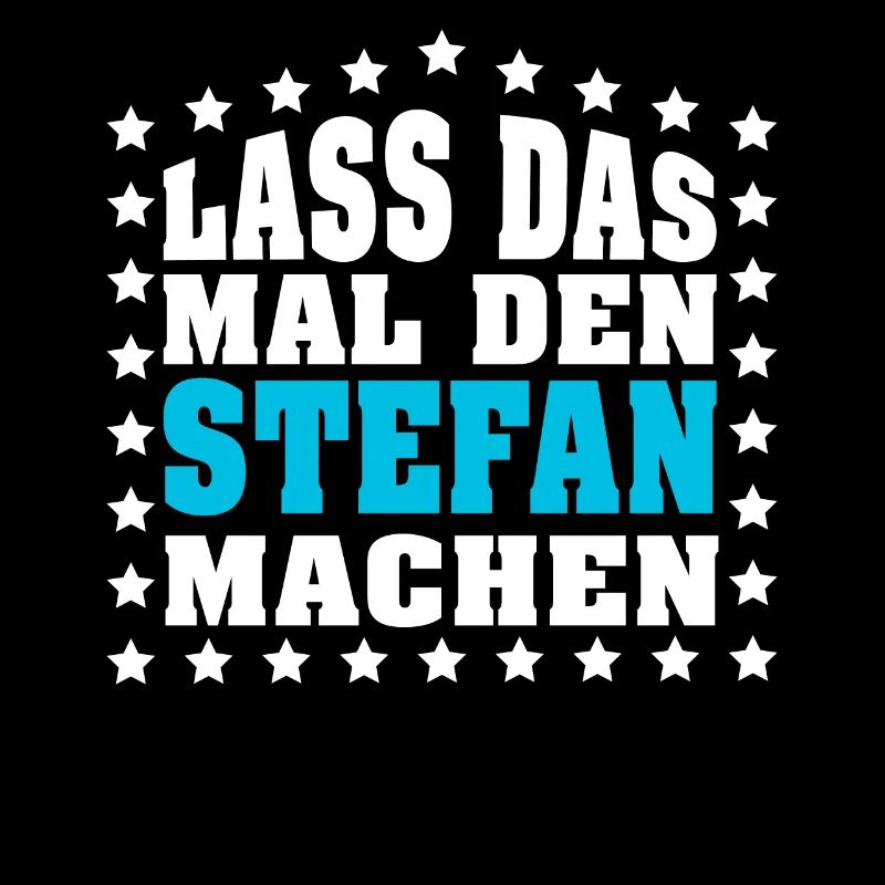 Lass das mal den MARTIN machen Vornamen Spruch