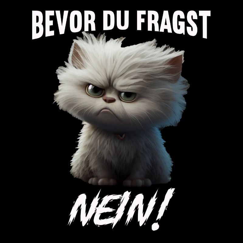 Bevor du fragst Nein