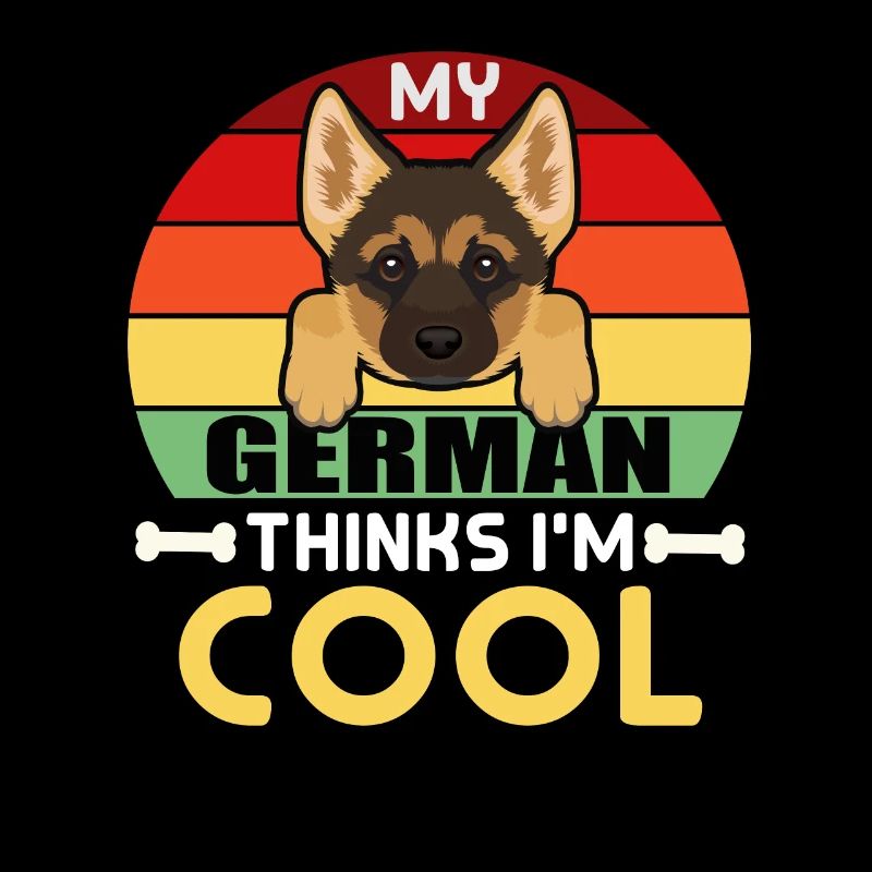 My German Think I`m Cool