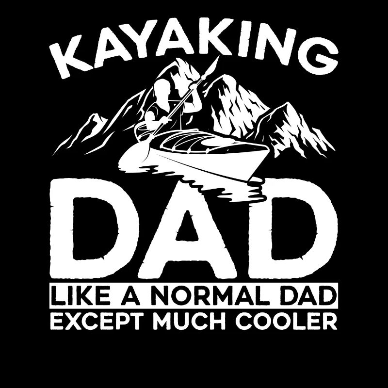 Kayak papa comme un papa normal sauf plus cool