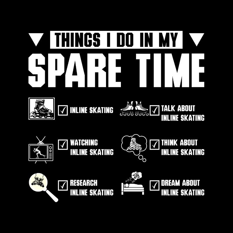 Things I do in my spare time rollerblade