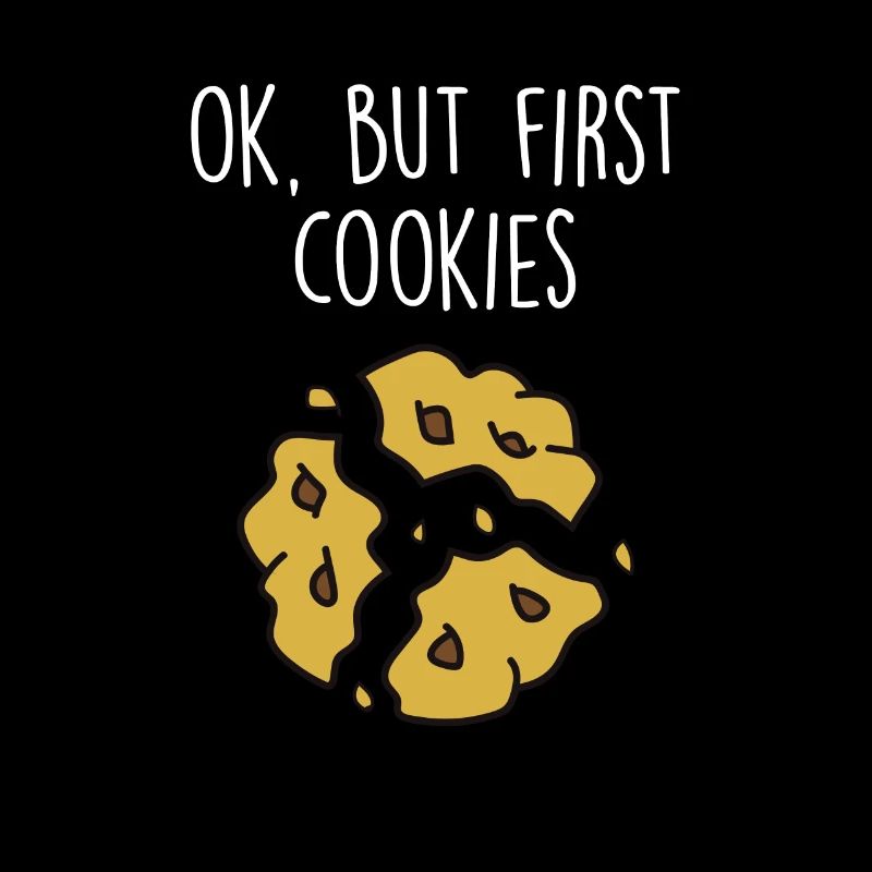 Cookies Funny Baking Cookie Lover