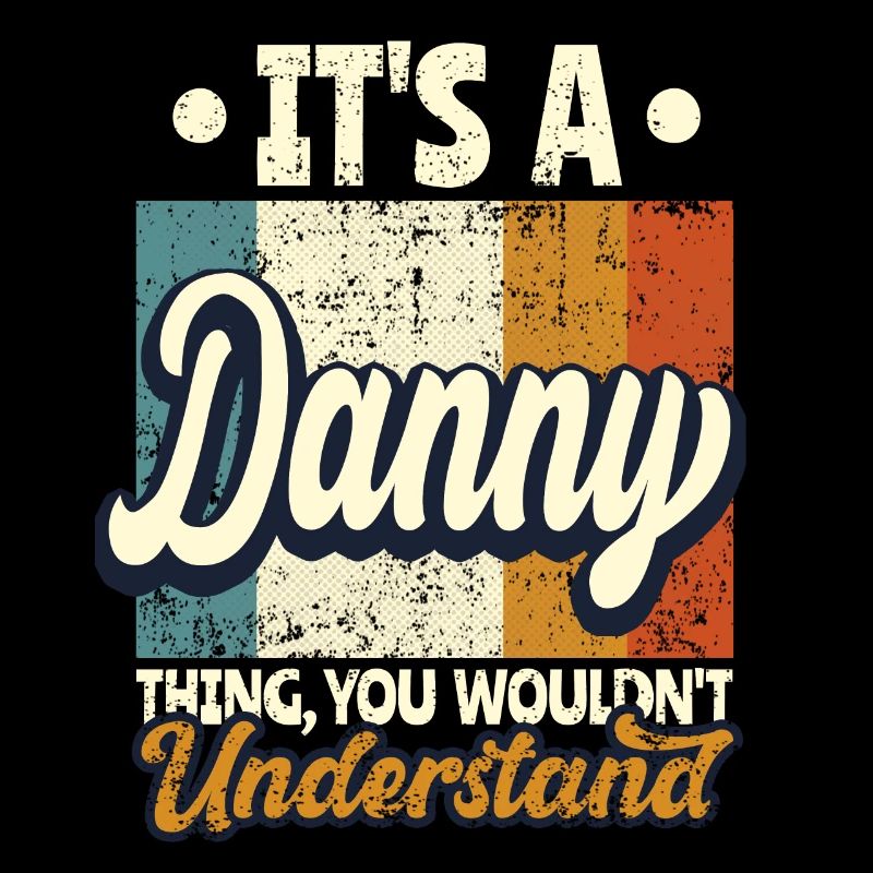 Name Danny Geschenk Geburtstag Spruch
