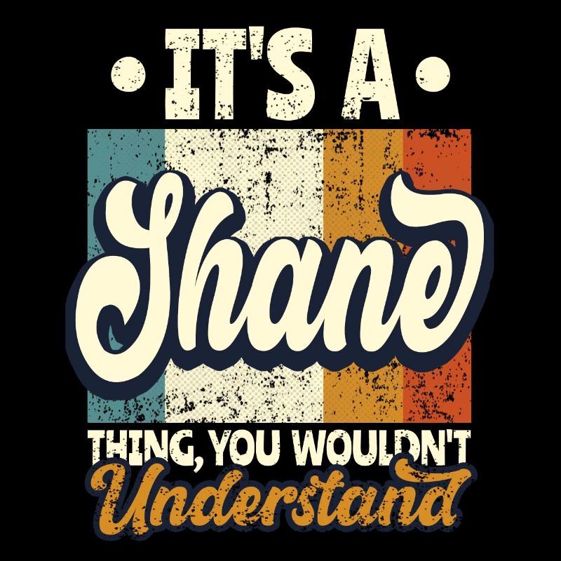 Name Shane Geschenk Geburtstag Spruch