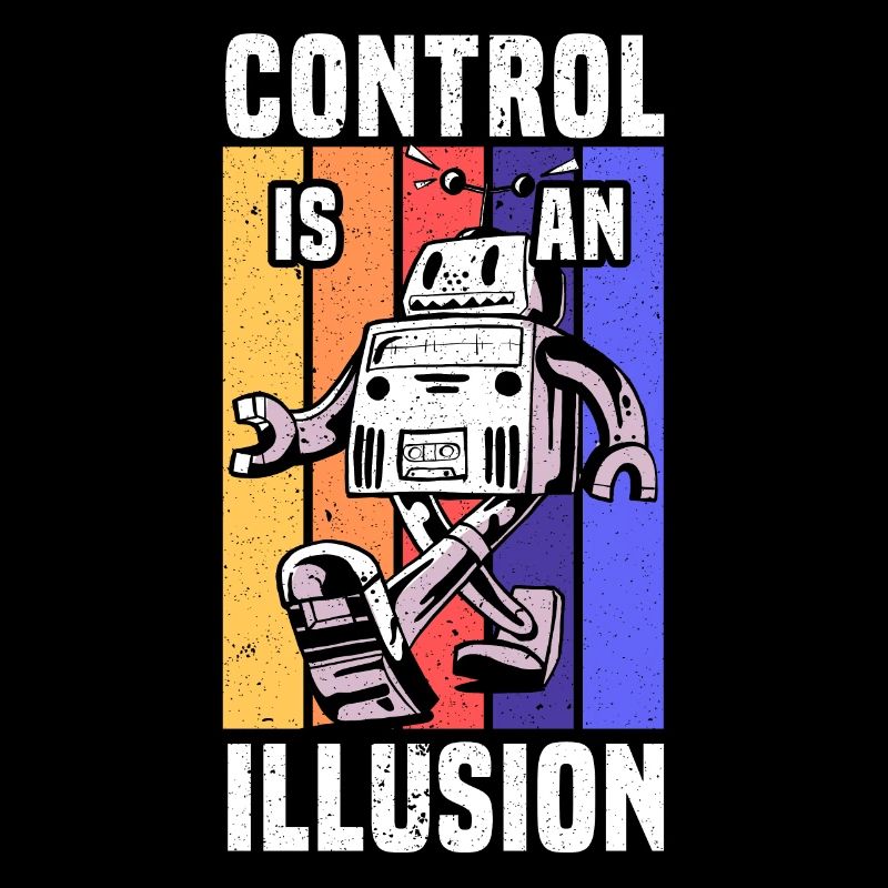 Control Is An Illusion Artificial Intelligence