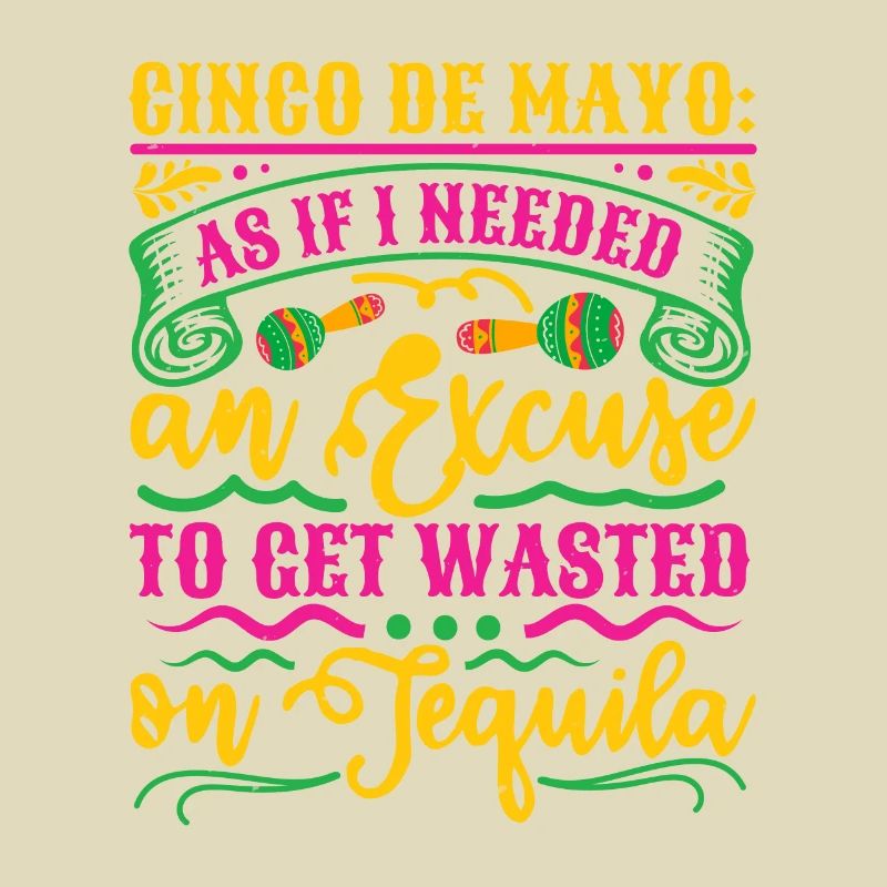 CINCO DE MAYO COMME SI J’AVAIS BESOIN D’UNE EXCUSE POUR MONTER