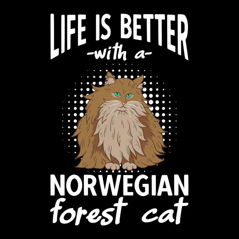 Life Is Better With A Norwegian Forest Cat