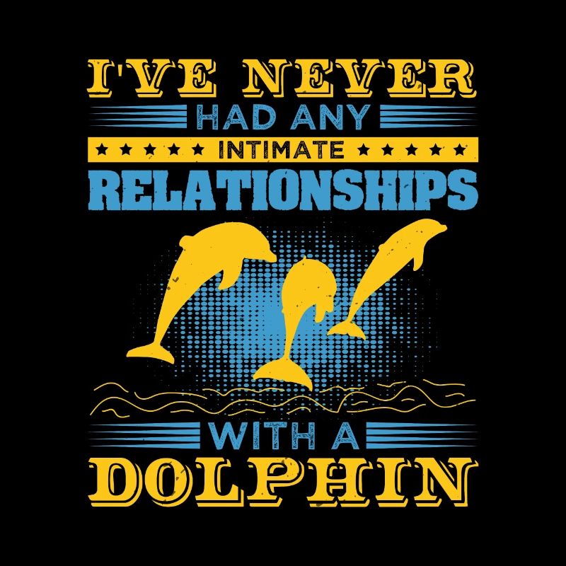 ICH HABE NOCH NIE EINE BEZIEHUNG ZU EINEM DELFIN