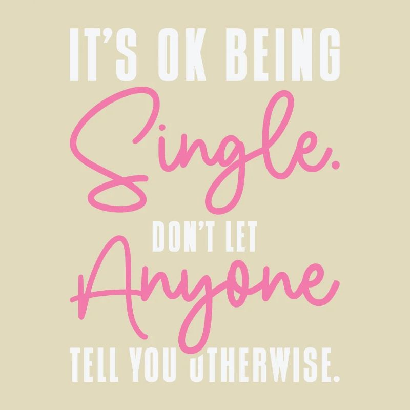 Single Status Independent Relationship Single