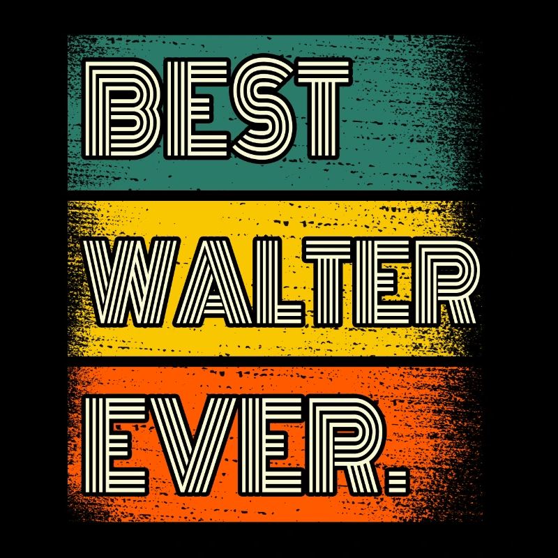 Walter Name Geschenk Spruch Lustig