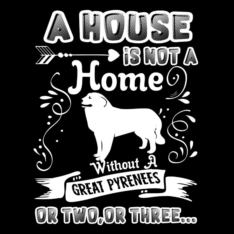 Great Pyrenees Home Without Great Pyrenees
