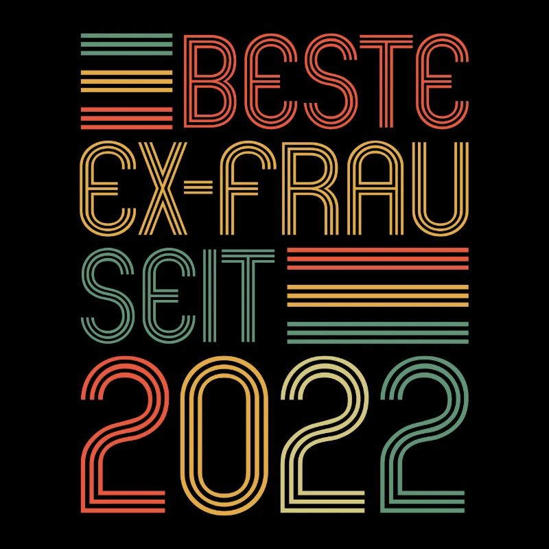 Weltbeste Ex-Frau seit 2022 Scheidungs
